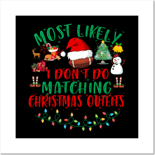 Funny Family Christmas Pajamas I Dont Do Matching Christmas Outfit Posters and Art